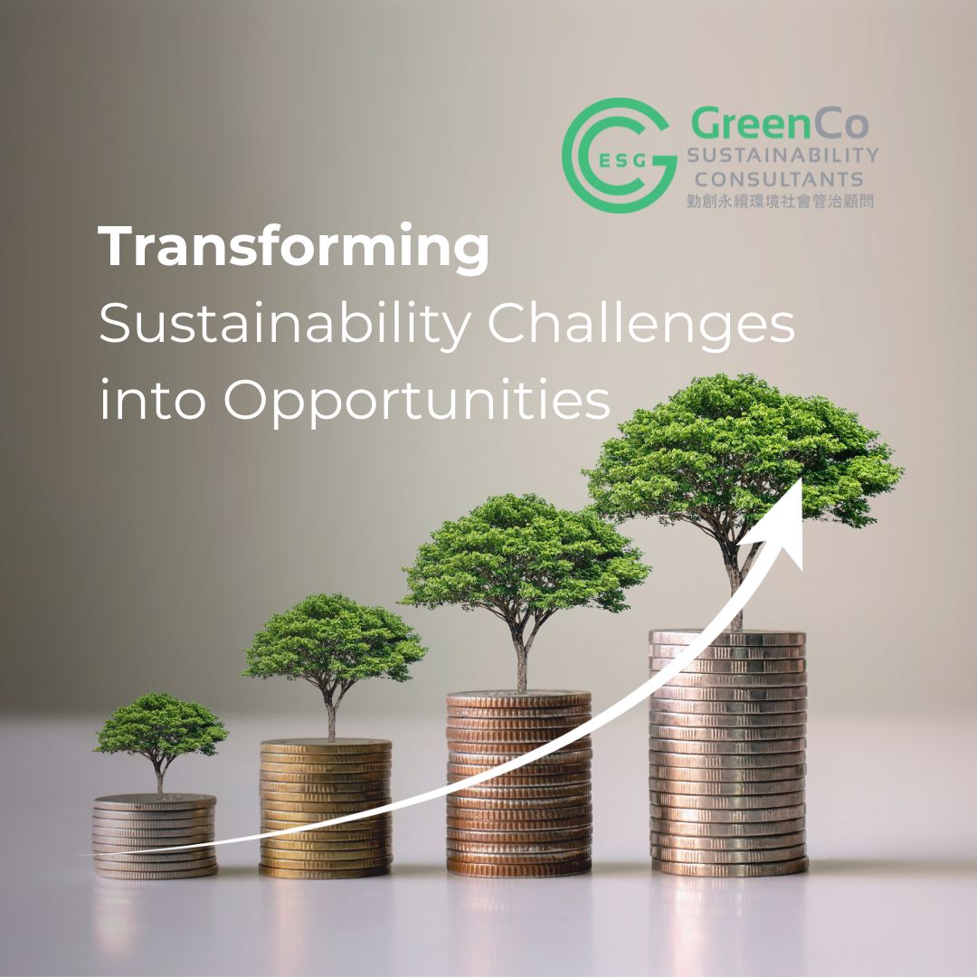 ransforming Sustainability Challenges into Opportunities