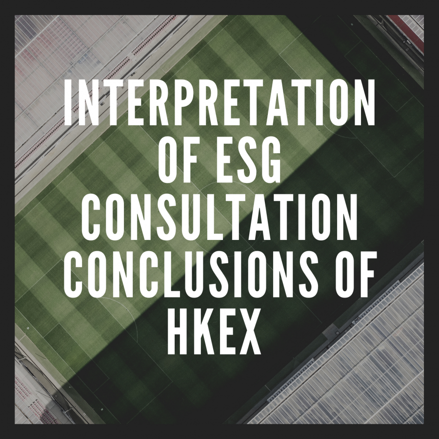 Interpretation of ESG consultation conslusion of HKEx 1 e1581392596872